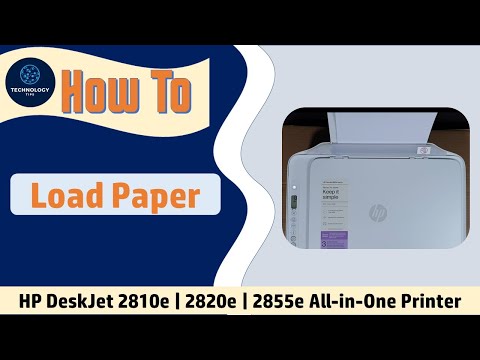 HP DeskJet 2855e / 2810e / 2820e All In One printer series : How to load paper correctly