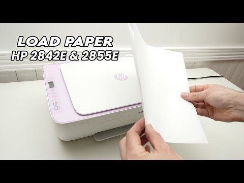 How to Load Paper In Your HP DeskJet 2842e & 2855e Printer