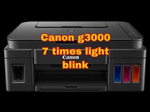 How to canon printer G3000 7 times light blinking