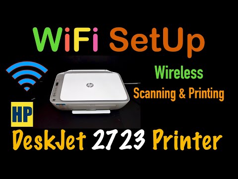 HP DeskJet 2723 WiFi Setup, Wireless SetUp, Wireless Scanning & printing, review !!