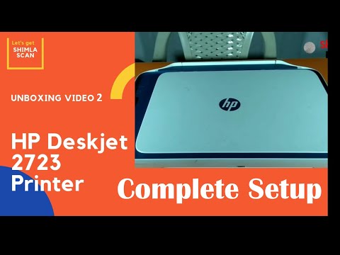 HP Deskjet 2723 Printer Complete setup Video with Phone