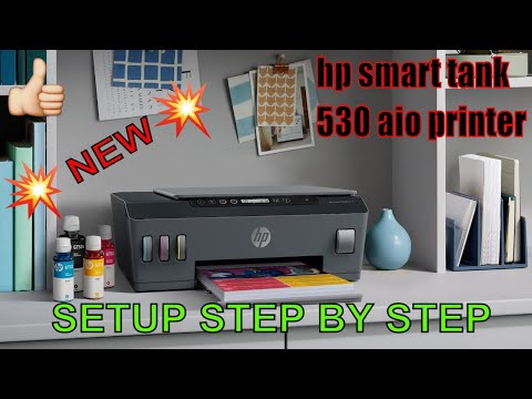 HP Smart Tank 530 AiO Printer unboxing and setup step by step