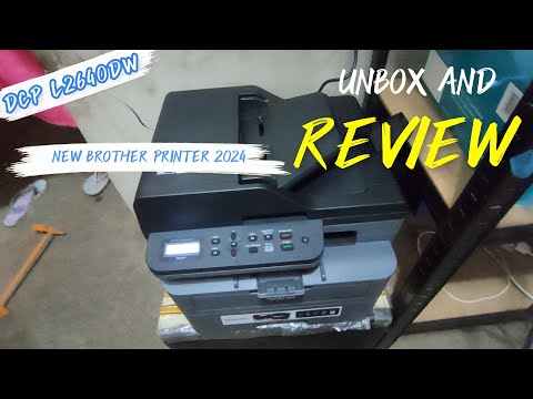 BROTHER DCP-L2640DW / UNBOX AND REVIEW