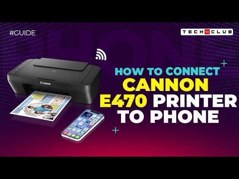 Canon Pixma E470 Wifi Setup: How to Connect Canon E470 Printer to Phone?