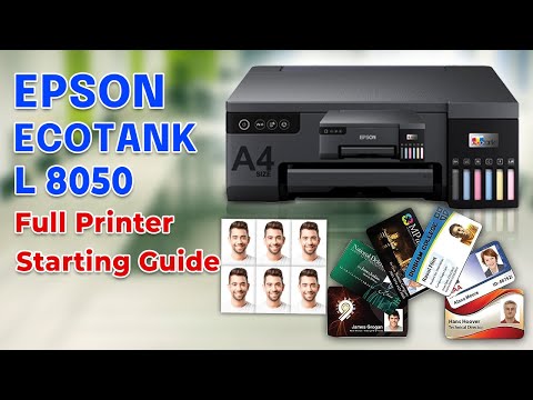 Epson L8050 Printer Setup - Full Printer Starting Guide