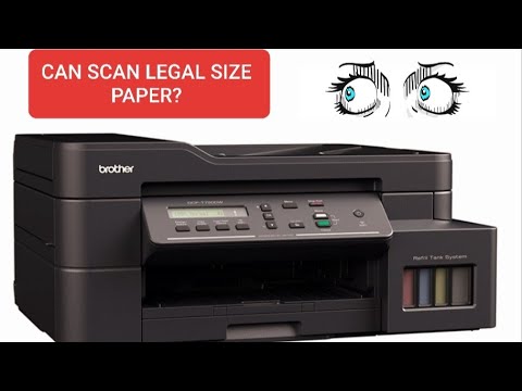 Brother Printer DCP-T720DW Can SCAN Legal Size Paper