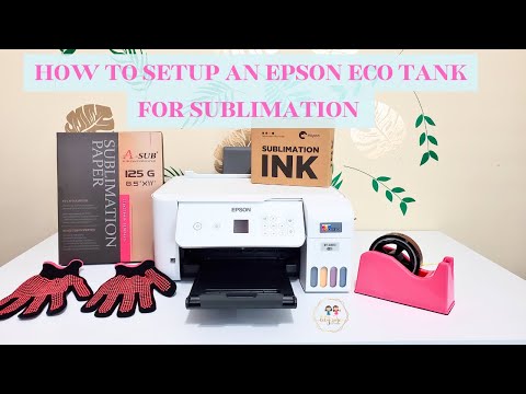 HOW TO CONVERT AN EPSON ET-2800 FOR SUBLIMATION PRINTING