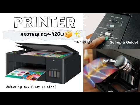 Brother Printer (DCP-T420W) + Unboxing & Set-Up Guide