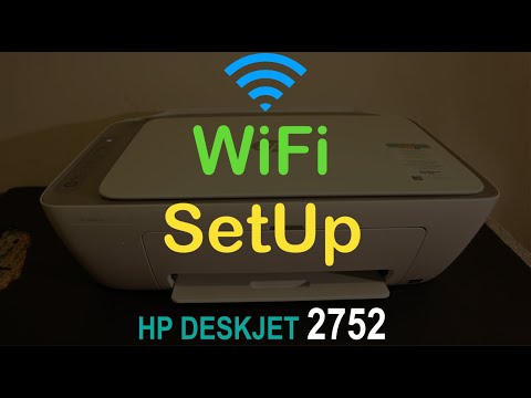 HP Deskjet 2752 WiFi SetUp!!