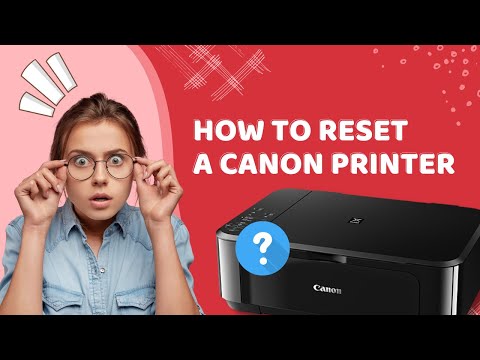 How to Reset a Canon Printer?