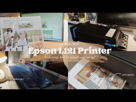 Epson L121 Continuous Ink Printer Unboxing, Set Up & Installation